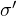 \sigma'
