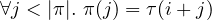 \forall j<|\pi|. \ \pi(j)=\tau(i+j)